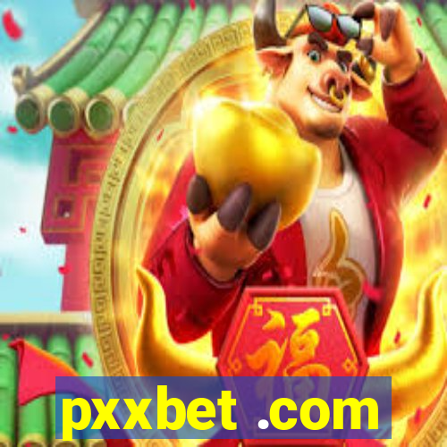 pxxbet .com